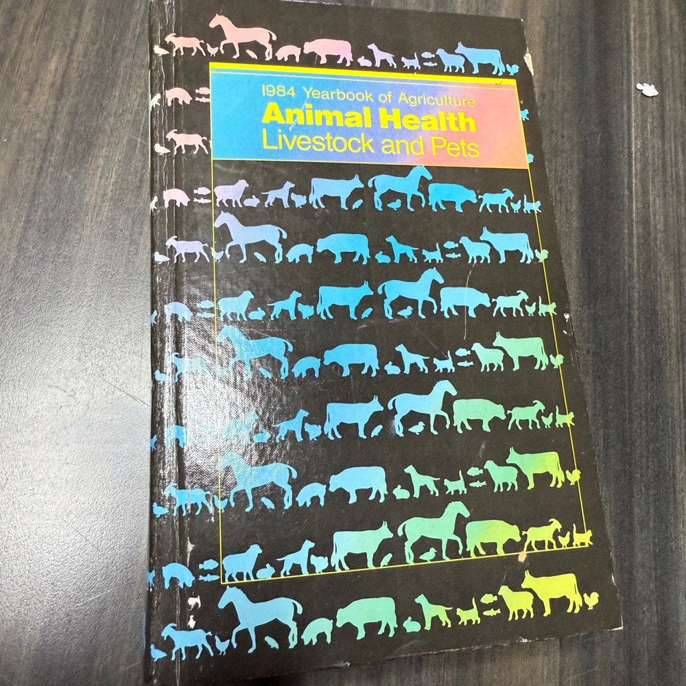 1984 Yearbook of Agriculture Animal Health Livestock and Pets US House of Repr